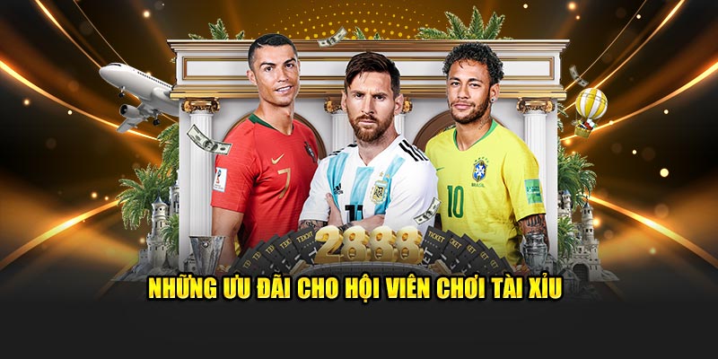 Những ưu đãi cho hội viên chơi Tài Xỉu